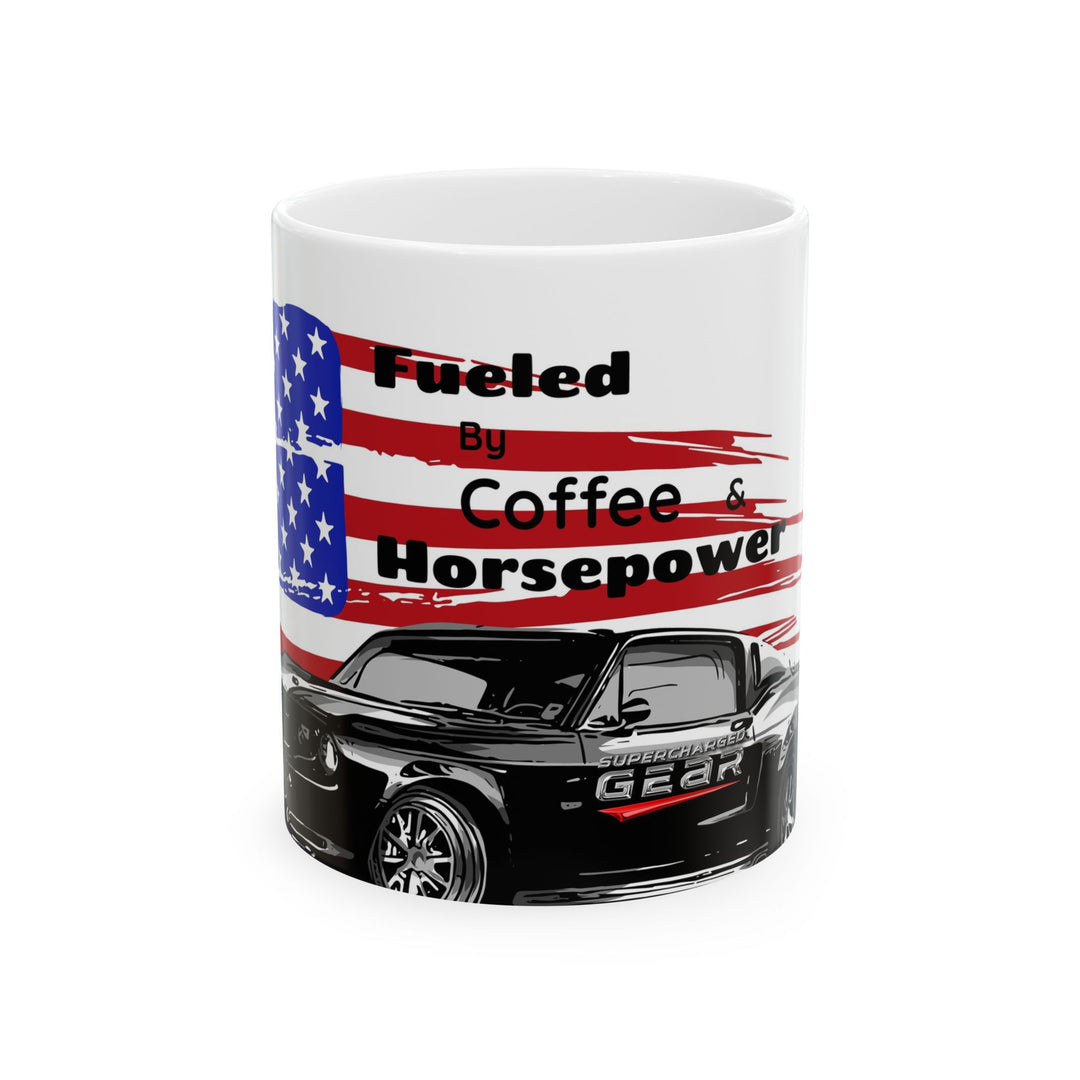 Fueled by Coffee and Horsepower Mug-American Muscle Car Coffee Cup | Supercharged Fear Offi